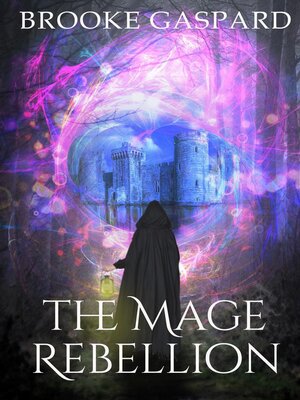 cover image of The Mage Rebellion